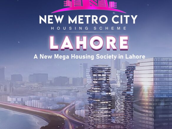 New Metro City Lahore